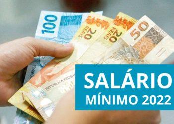 Confirmado novo reajuste e aumento para o salário mínimo de 2022