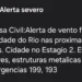 Defesa Civil do Rio envia alerta severo para ventos fortes